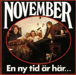 November : En Ny Tid Ar Här ...